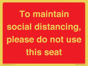 To maintain social distancing, please do not use this seat